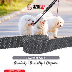 Gearbuff Club Dog Leash | Superior Grade | Extra Durable | Pet Safety Accessory | Leash for All Dogs | Walking & Training Belts | Break Resistant & Fade Resistant | Comfortable